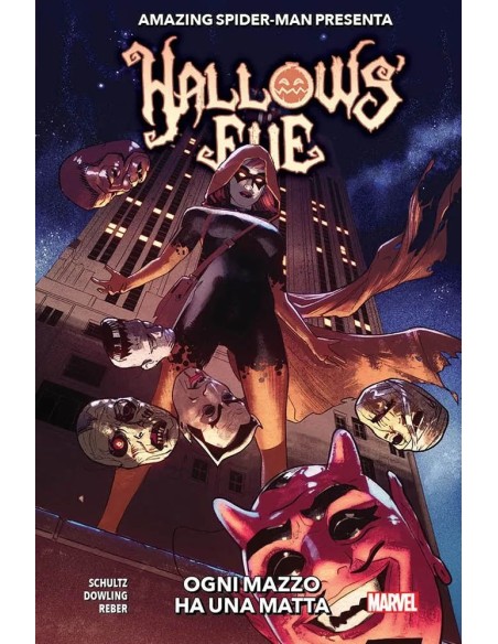 HALLOWS` EVE OGNI MAZZO HA UNA MATTA - MARVEL COLLECTION