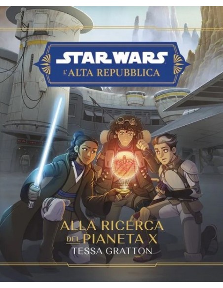 STAR WARS ROMANZI ALLA RICERCA DEL PIANETA X