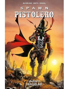 SPAWN PISTOLERO VOL. 3