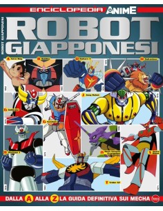 ANIME CULT ENCICLOPEDIA - ROBOT GIAPPONESI 1