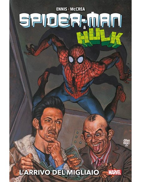 SPIDER-MAN & HULK DI GARTH ENNIS - MARVEL DELUXE