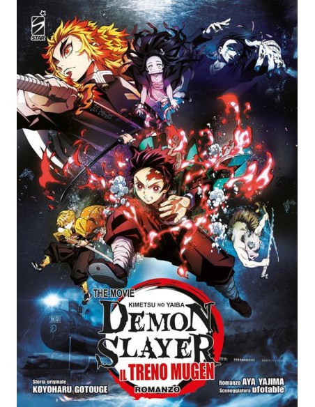 DEMON SLAYER - KIMETSU NO YAIBA THE MOVIE IL TRENO MUGEN - ROMANZO