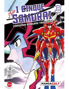 I CINQUE SAMURAI 3 (di 3) - MANGA CULT 3