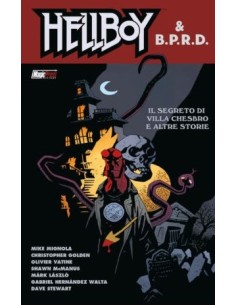 HELLBOY & BPRD - IL SEGRETO DI VILLA CHESBRO E ALTRE STORIE