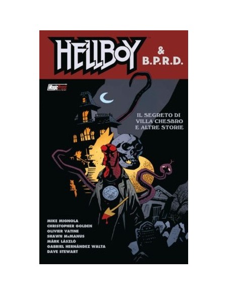 HELLBOY & BPRD - IL SEGRETO DI VILLA CHESBRO E ALTRE STORIE