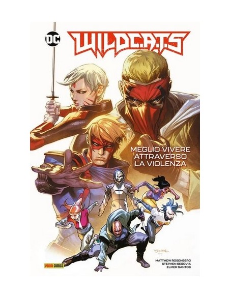 WILD CATS 1 MEGLIO VIVERE ATTRAVERSO LA VIOLENZA - DC EVERGREEN