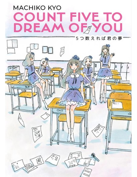 COUNT FIVE TO DREAM OF YOU