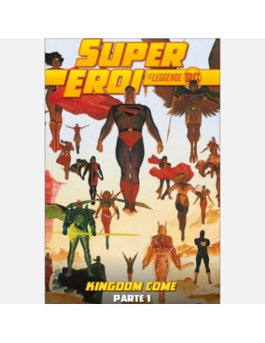 SUPEREROI LE LEGGENDE DC 52 - KINGDOM COME PARTE 1
