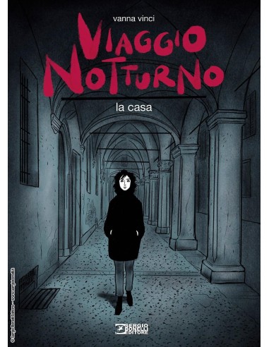 VIAGGIO NOTTURNO 1 LA CASA