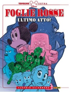FOGLIE ROSSE ULTIMO ATTO - TOPOLINO EXTRA 18
