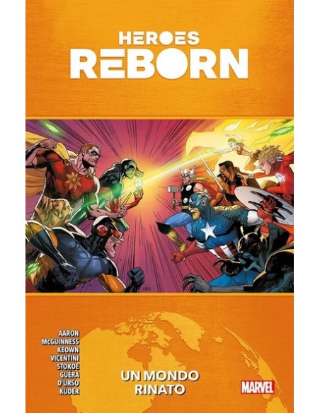 HEROES REBORN GLI EROI PIU` POTENTI D`AMERICA - MARVEL COLLECTION