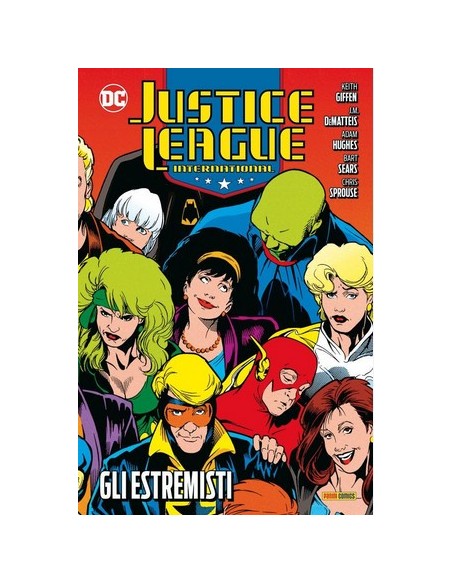 JUSTICE LEAGUE INTERNATIONAL VOL. 4 GLI ESTREMISTI - DC EVERGREEN