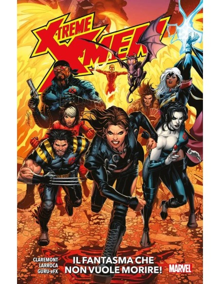 X-TREME X-MEN: IL FANTASMA CHE NON VUOLE MORIRE - MARVEL COLLECTION