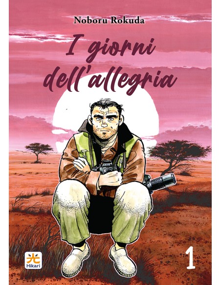 I GIORNI DELL`ALLEGRIA 1 (di 2)