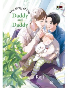 THE STORY OF ME, DADDY AND DADDY 1