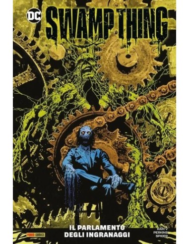 SWAMP THING VOL. 3 IL PARLAMENTO DEGLI INGRANAGGI - DC COLLECTION