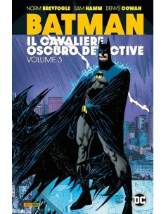 BATMAN IL CAVALIERE OSCURO DETECTIVE VOL. 3 - DC EVERGREEN