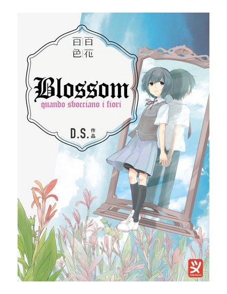 BLOSSOM QUANDO SBOCCIANO I FIORI