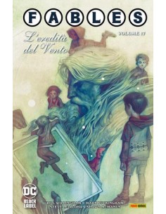 FABLES VOL. 17 L`EREDITA` DEL VENTO - DC BLACK LABEL HITS