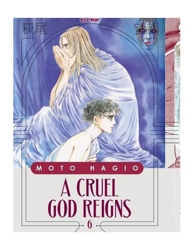 A CRUEL GOD REIGNS 6 (di 10)