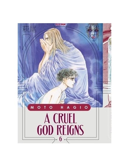 A CRUEL GOD REIGNS 6 (di 10)