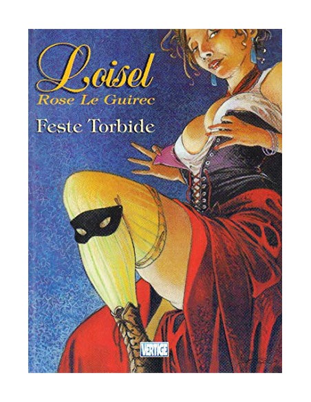LOISEL TORBIDE FESTE