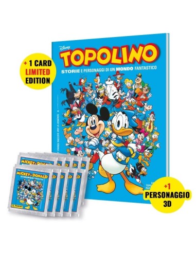 TOPOLINO STORIE E PERSONAGGI DI UN MONDO FANTASTICO STARTER PACK - contiene 1 album + 10 bustine + 1 card limited + 1 personaggi