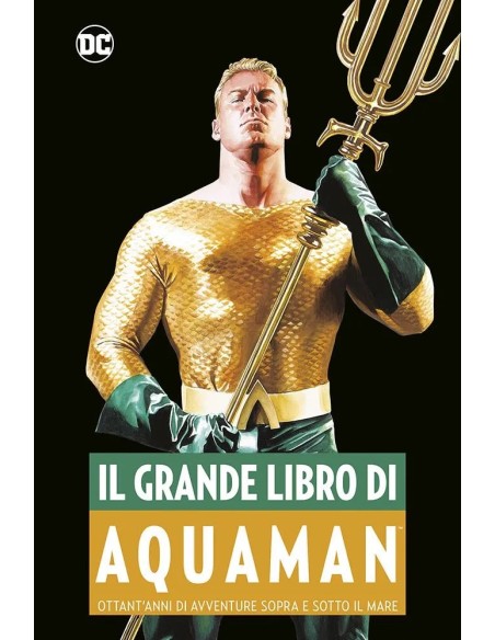 IL GRANDE LIBRO DI AQUAMAN - DC ANTHOLOGY