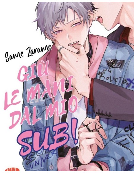 GIU` LE MANI DAL MIO SUB!