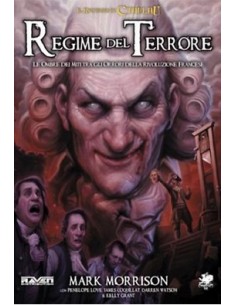 IL RICHIAMO DI CTHULHU - IL REGIME DEL TERRORE