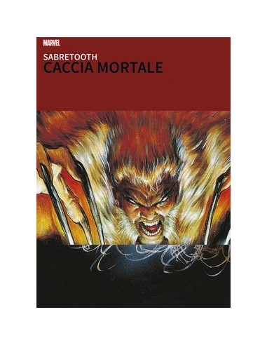 I GRANDI TESORI MARVEL SABRETOOTH CACCIA MORTALE