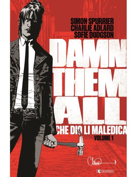 DAMN THEM ALL CHE DIO LI MALEDICA 1