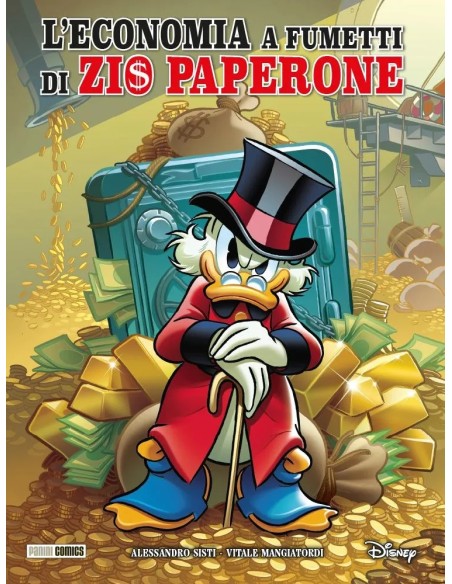 L`ECONOMIA A FUMETTI DI ZIO PAPERONE - (presentato come ZIO PAPERONE E L`ALTA FINANZA)