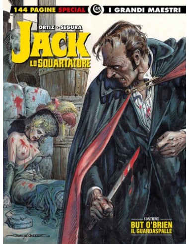 I GRANDI MAESTRI SPECIAL 49 SEGURA/ORTIZ - JACK LO SQUARTATORE - BUT O` BRIEN IL GUARDASPALLE