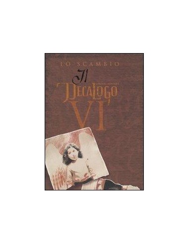 IL DECALOGO 6