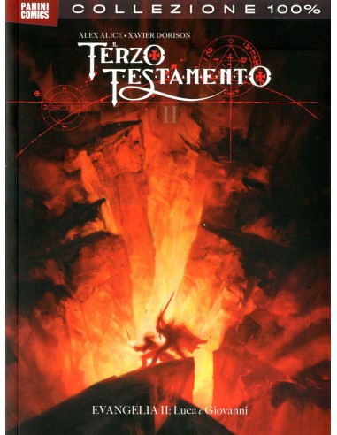 IL TERZO TESTAMENTO - EVANGELIA 2 - LUCA E GIOVANNI - 100% PANINI COMICS