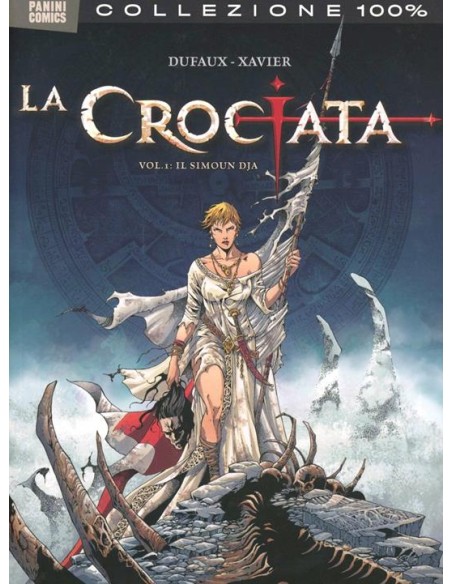 LA CROCIATA 1 - 100% PANINI COMICS
