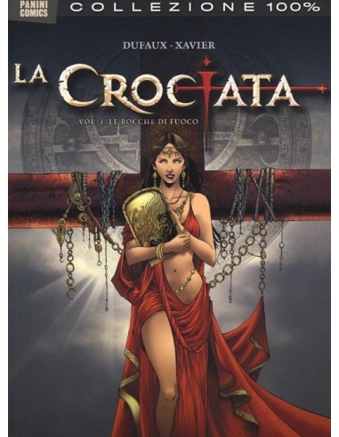LA CROCIATA 2 - 100% PANINI COMICS