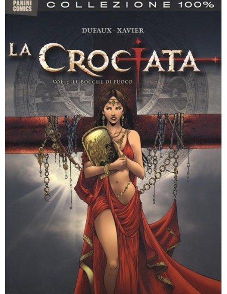 LA CROCIATA 2 - 100% PANINI COMICS