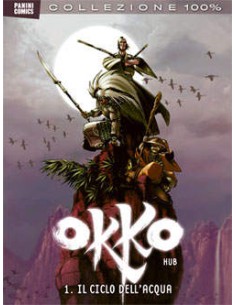 OKKO 1 - IL CICLO DELL`ACQUA - 100% PANINI COMICS