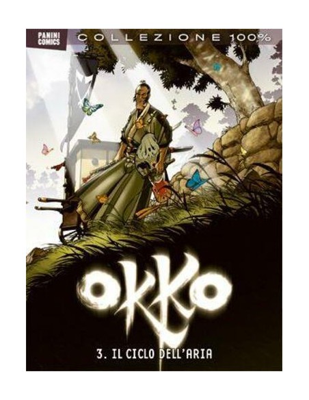OKKO 3 - IL CICLO DELL`ARIA - 100% PANINI COMICS