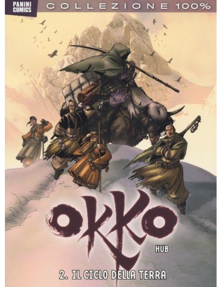 OKKO 2 - IL CICLO DELLA TERRA - 100% PANINI COMICS