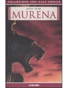 MURENA 2 - LA DEA NERA - 100% CULT COMICS