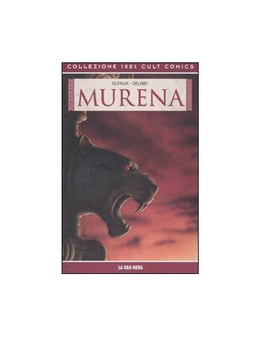 MURENA 2 - LA DEA NERA - 100% CULT COMICS
