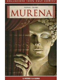 MURENA RISTAMPA 1 - IL POTERE E LA GLORIA - 100% CULT COMICS