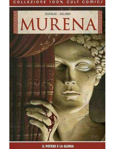 MURENA RISTAMPA 1 - IL POTERE E LA GLORIA - 100% CULT COMICS