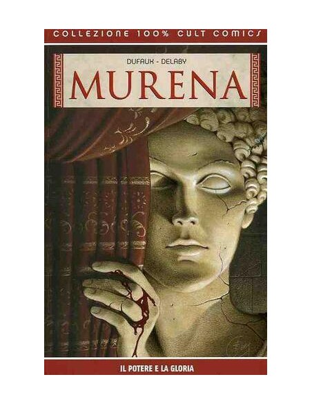 MURENA RISTAMPA 1 - IL POTERE E LA GLORIA - 100% CULT COMICS