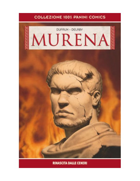 MURENA 3 - RINASCITA DALLE CENERI - 100% CULT COMICS