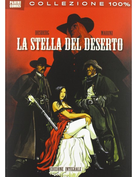 LA STELLA DEL DESERTO L`INTEGRALE - 100% PANINI COMICS