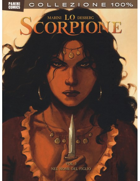 LO SCORPIONE 5 - 100% PANINI COMICS